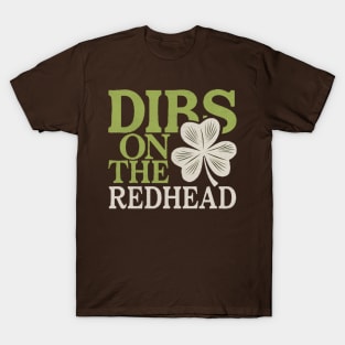 Paddys pub dibs on the redhead T-Shirt